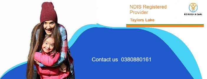 registered NDIS Provider in Taylors Lake